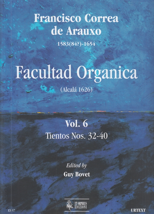Libro de Tientos y Discursos de Música Práctica, y Theórica de órgano, intitulado Facultad Orgánica (Alcalá, 1626). Vol. 6 (32-40)