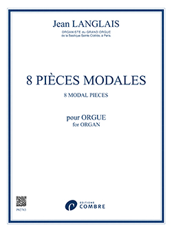 8 Pièces modales, pour orgue = 8 Modal Pieces, for Organ
