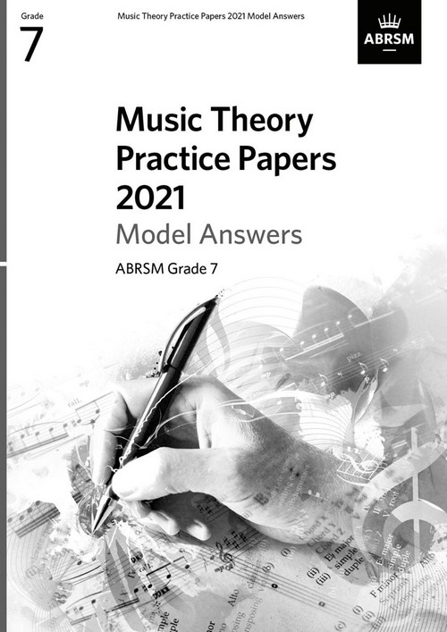 Music Theory Practice Papers Model Answers 2021: Grade 7