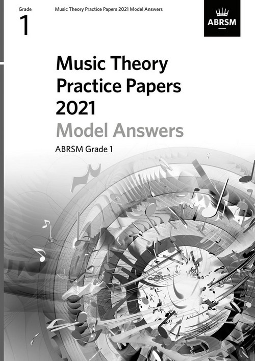 Music Theory Practice Papers Model Answers 2021: Grade 1. 9781786014832