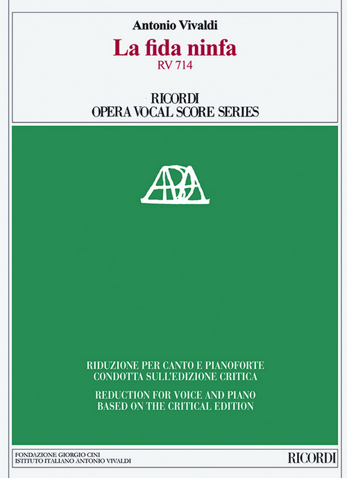La fida ninfa RV714: Based on Critical Edition by Marco Bizzarini and A. Borin, Vocal and Piano Reduction