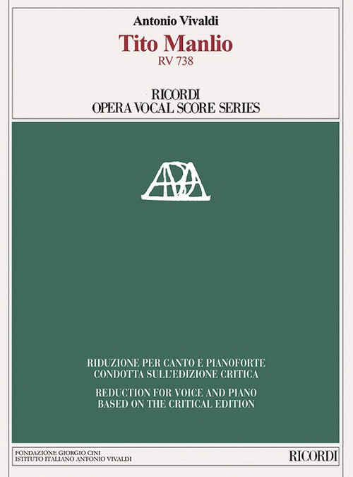 Tito Manlio RV 738: Edizione critica di A. Borin, riduzione per canto e pianoforte