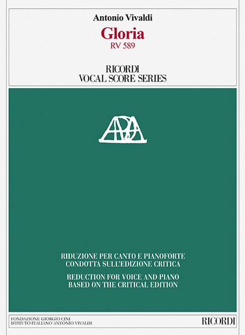 Gloria RV 589: Edizione critica di M. Talbot, Reduction for voice and piano by Antonio Frigé