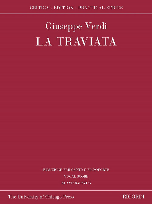 La Traviata: a cura di F. della Seta, riduzione per canto e pianoforte