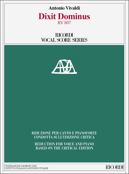 Dixit Dominus RV 807: Edizione critica di M. Talbot, riduzione per canto e pianoforte di A. Frigé