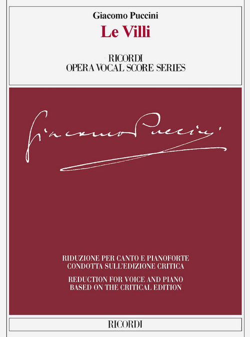 Le Villi: Edizione critica di Martin Deasy, riduzione per canto e pianoforte