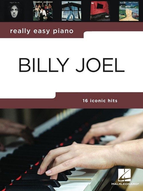 Really Easy Piano: Billy Joel: 16 iconic hits. 9781705167281