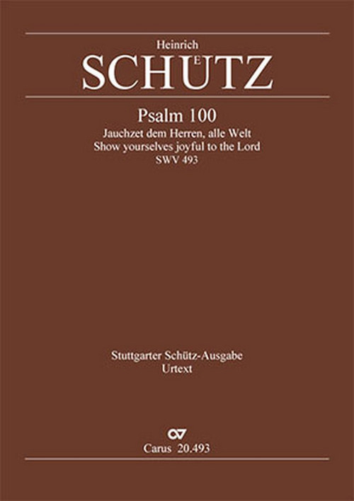 Psalm 100: Jauchzet Dem Herren Alle Welt, SWV 493, Soloists, Mixed Choir and Basso Continuo