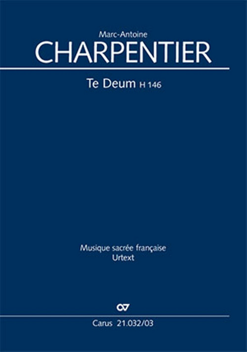 Te Deum: H. 146, Soloists, Mixed Choir and Orchestra, Vocal Score
