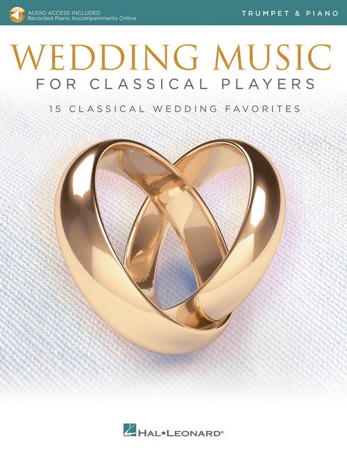 Wedding Music for Classical Players, Trumpet: With Online Accompaniments, Trumpet and Piano