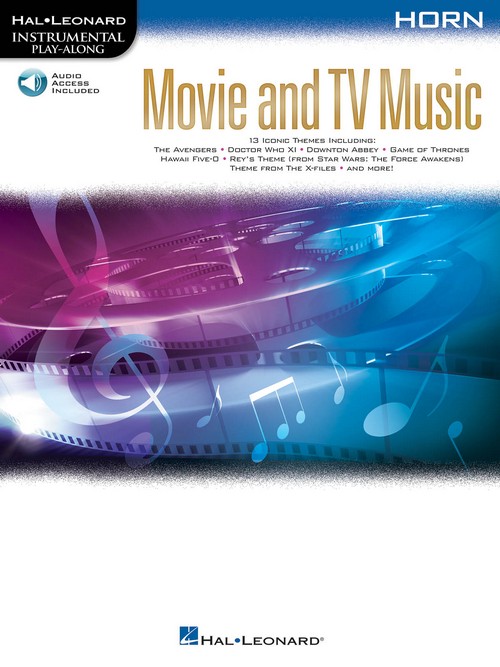 Movie and TV Music for Horn: Instrumental Play-Along