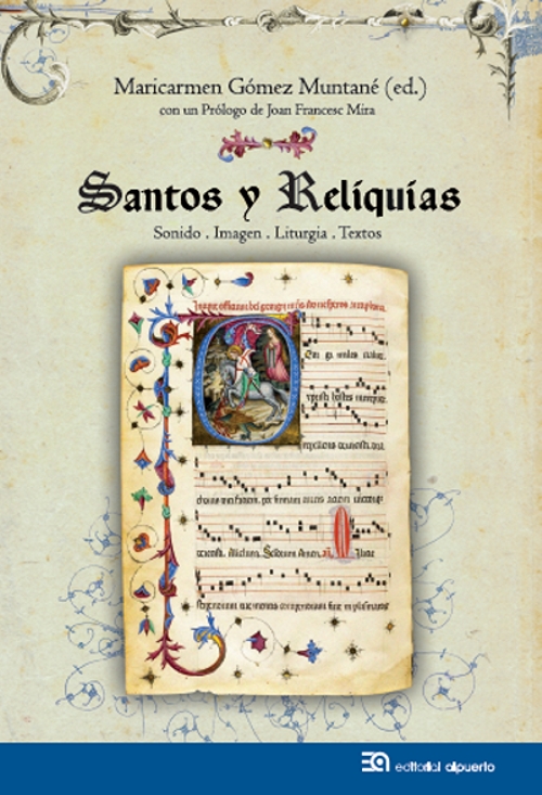 Santos y reliquias. Sonido. Imagen. Liturgia. Textos. 9788438105313