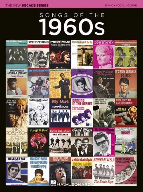 The New Decade Series: Songs of the 1960s, Piano, Vocal and Guitar