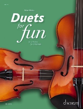 Duets for fun: for 2 Violins, Original Works from the Renaissance to the Romantic Era