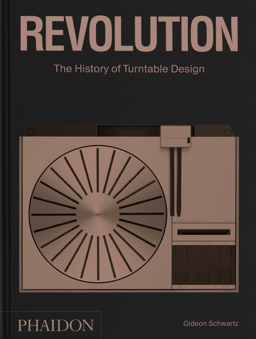 Revolution. The History of Turntable Design. 9781838665616
