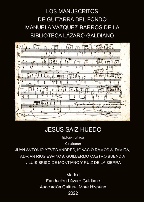Los manuscritos de guitarra del Fondo Manuela Vázquez-Barros de la Biblioteca Lázaro Galdiano. 9788409420346