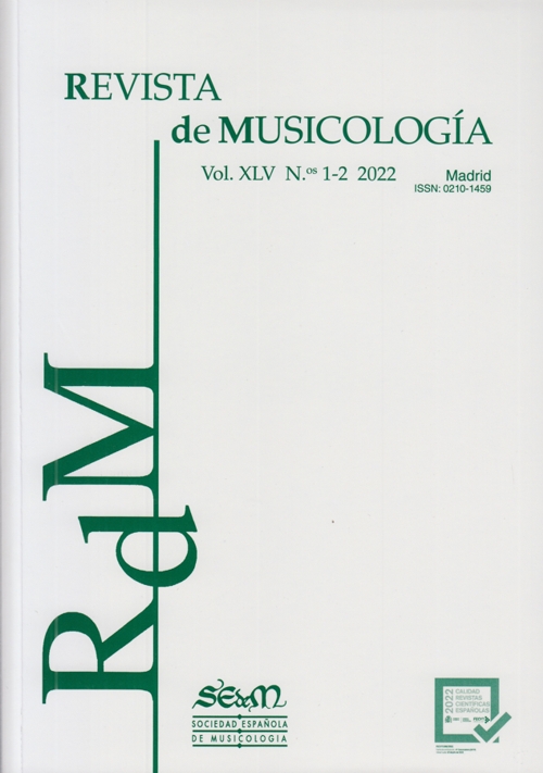 Revista de Musicología, vol. XLV, 2022, nº 1-2