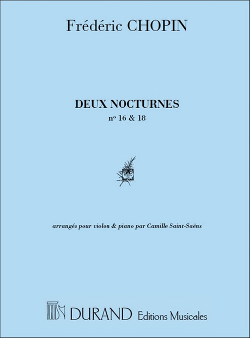 Deux nocturnes, Op. 55 et 62, nº 16 et 18, pour violon et piano
