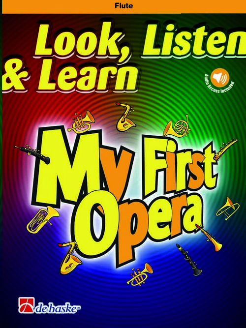 Look, Listen & Learn - My First Opera: Flute and Piano. 9789043154512