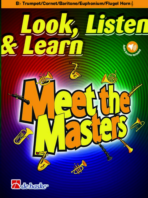 Look, Listen & Learn - Meet the Masters: Bb Trumpet, Cornet, Baritone, Euphonium, or Flugel Horn TC and Piano