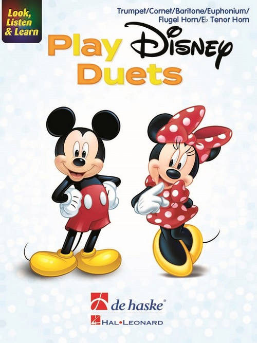 Look, Listen & Learn - Play Disney Duets: Trumpet, Cornet, Baritone, Euphonium, Flugel Horn or Eb Tenor Horn Duet. 9789043159623