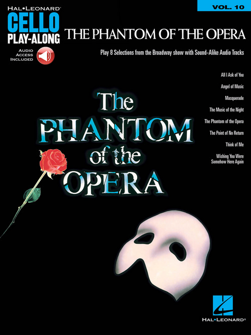 The Phantom of the Opera: Cello Play-Along Volume 10