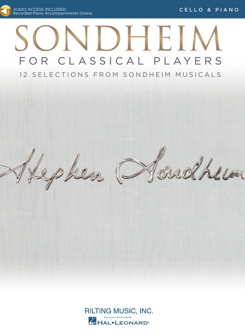 Sondheim for Classical Players: 12 Selections from Sondheim Musicals, Cello and Piano