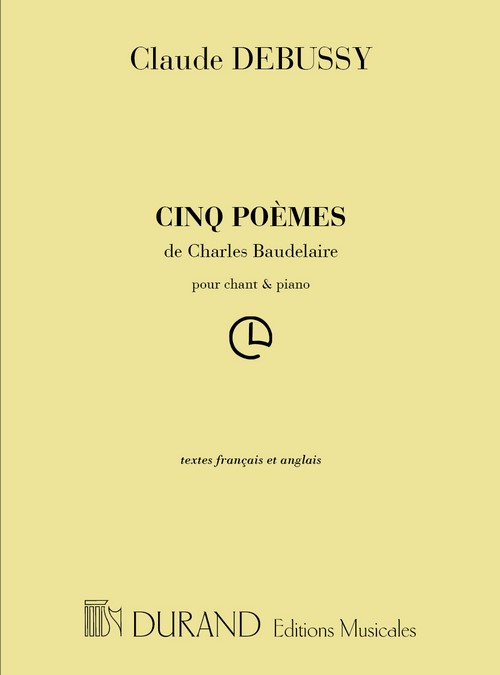 Cinq poèmes de Charles Baudelaire, pour chant et piano