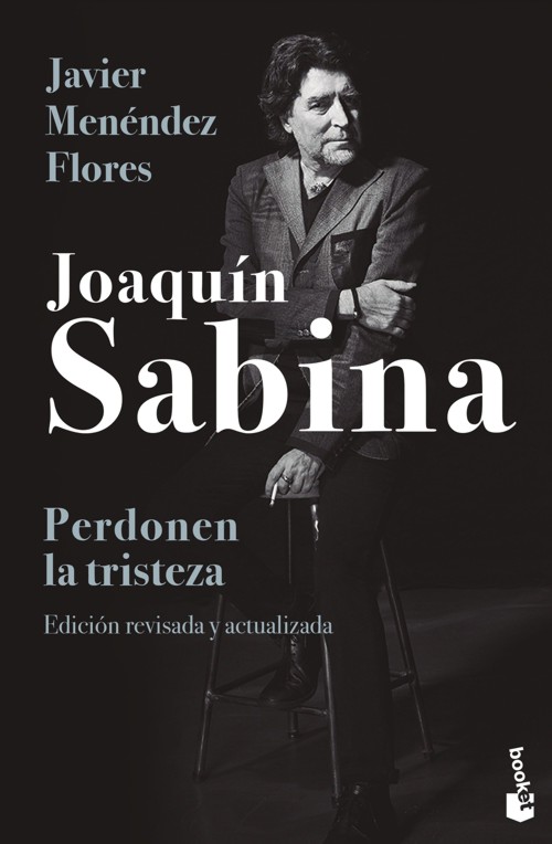 Joaquín Sabina: perdonen la tristeza