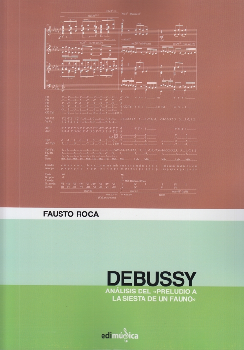 Análisis del "Preludio a la siesta de un fauno" de Debussy. 9788412084269