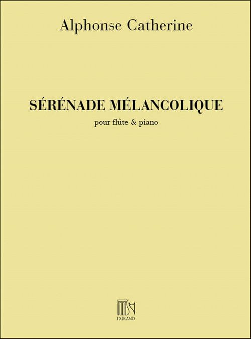 Sérénade mélancolique, pour flûte et piano. 9790044094684