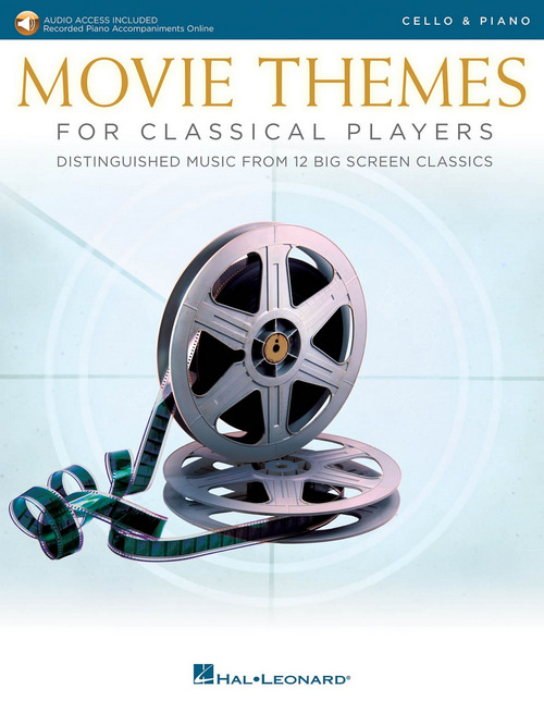 Movie Themes for Classical Players - Cello: Distinguished music from 13 big screen classics, Cello and Piano