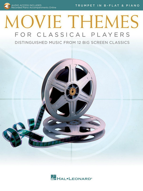Movie Themes for Classical Players - Trumpet: Distinguished music from 13 big screen classics, Trumpet and Piano