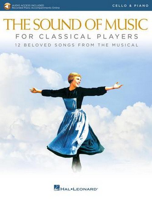 The Sound of Music for Classical Players: With online audio of piano accompaniments, Cello and Piano