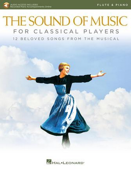The Sound of Music for Classical Players: With online audio of piano accompaniments, Flute and Piano