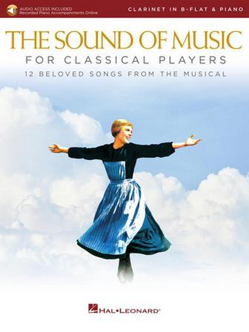 The Sound of Music for Classical Players: With online audio of piano accompaniments, Clarinet and Piano. 9781540037527