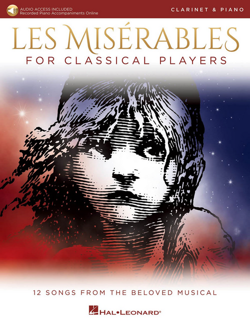 Les Misérables for Classical Players: Clarinet and Piano with Online Accompaniments (Score and Solo Part)