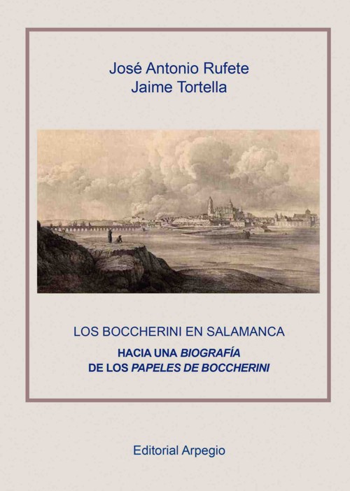 Los Boccherini en Salamanca. Hacia una biografía de los papeles de Boccherini