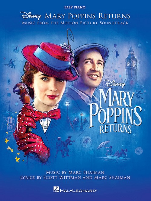 Mary Poppins Returns, Music from the Motion Picture Soundtrack, Easy Piano. 9781540044679