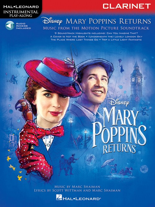 Mary Poppins Returns, for Clarinet: Instrumental Play-Along Series. 9781540045867