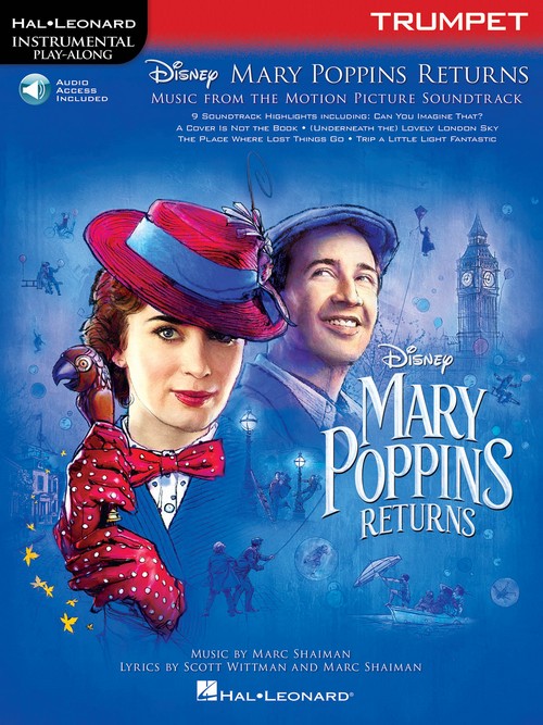Mary Poppins Returns, for Trumpet: Instrumental Play-Along Series. 9781540045898