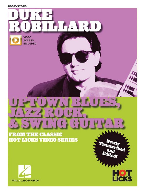 Uptown Blues, Jazz Rock & Swing Guitar, from the Classic Hot Licks Video Series