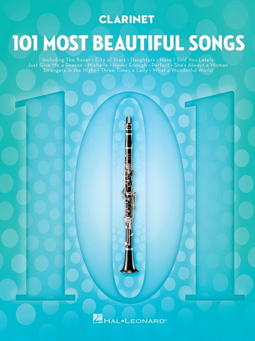 101 Most Beautiful Songs, for Clarinet