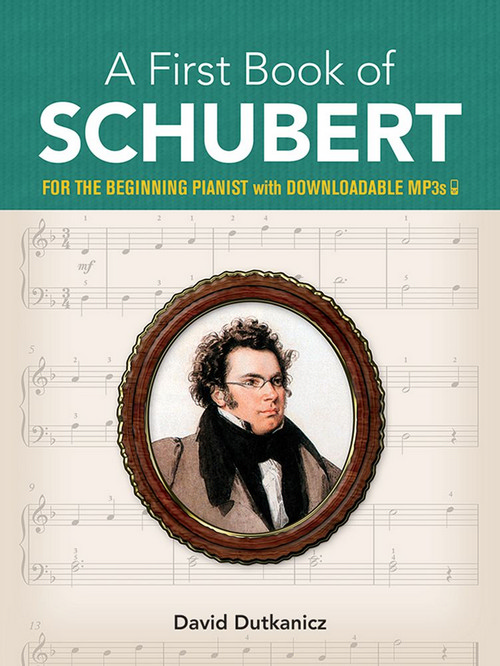 A First Book of Schubert for the Beginning Pianist