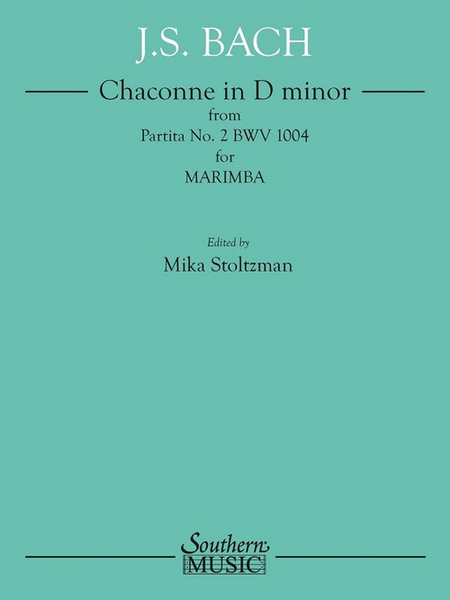 Chaconne in D minor from Partita No. 2 BWV 1004, for Marimba Solo