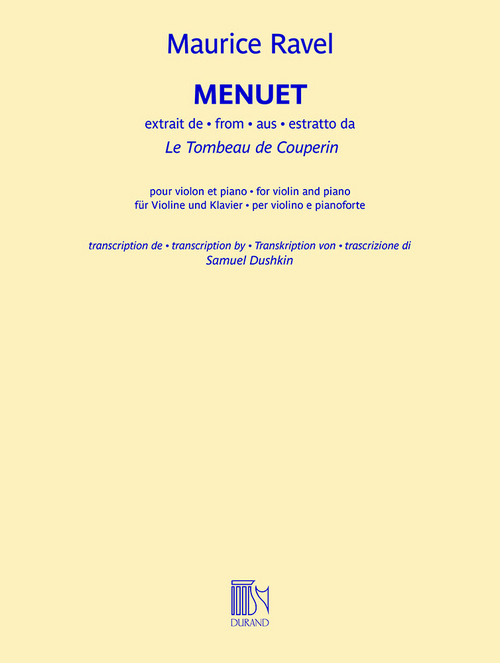 Menuet (extrait du Tombeau de Couperin), transcription pour violon et piano de Samuel Dushkin