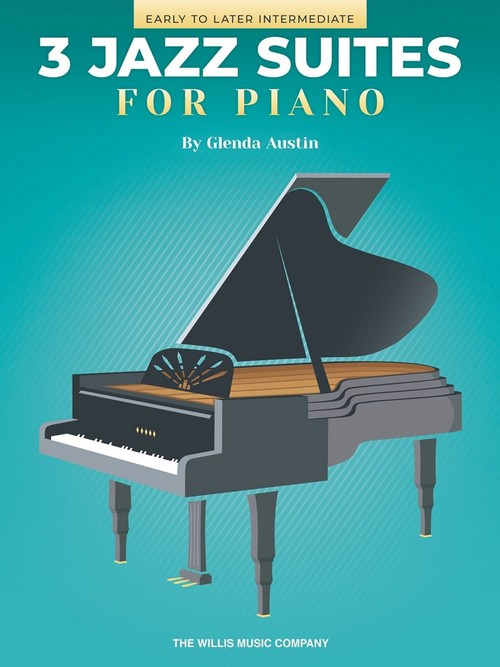 Three Jazz Suites for Piano, Early to Later Intermediate Level