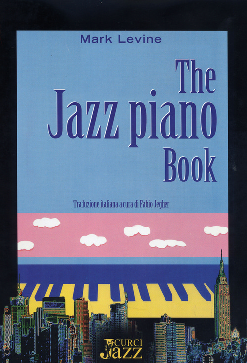 The Jazz Piano Book (Italian Edition)