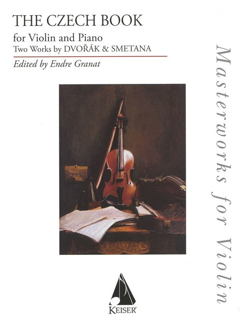 The Czech Book, for Violin and Piano: Two Works by Dvorák & Smetana