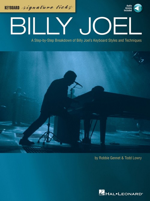 Billy Joel: A Step-by-Step Breakdown of Billy Joel's Keyboard Style and Techniques. 9781540091819